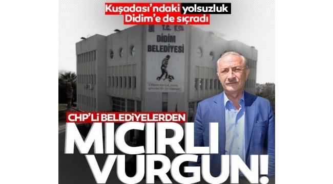 Kuşadasındaki yolsuzluk Didime de sıçradı