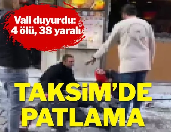 Taksim İstiklal Caddesi’nde patlama: 4 ölü, 38 yaralı
